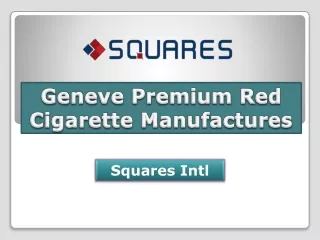 Geneve Premium Red Cigarette Manufactures