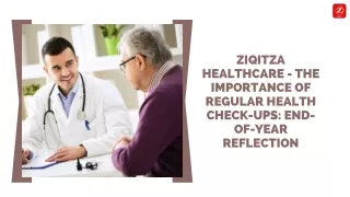 Ziqitza Healthcare - The Importance of Regular Health Check-ups End-of-Year Reflection