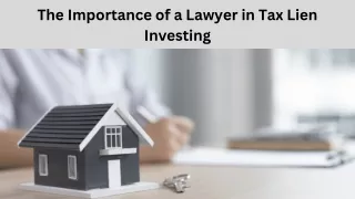 The Importance of a Lawyer in Tax Lien Investing