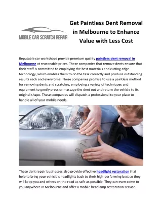 Get Paintless Dent Removal in Melbourne to Enhance Value with Less Cost