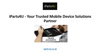 iParts4U - Your Trusted Mobile Device Solutions Partner