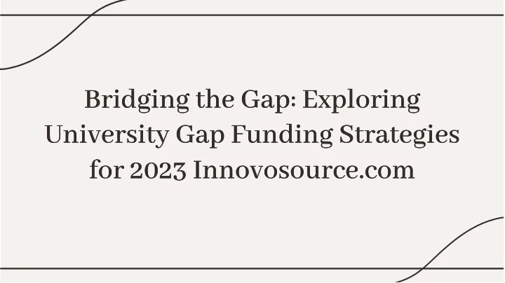 bridging the gap exploring university gap funding