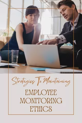strategics to maintaining employee monitoring