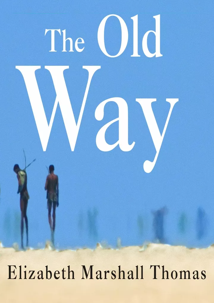 read download the old way a story of the first