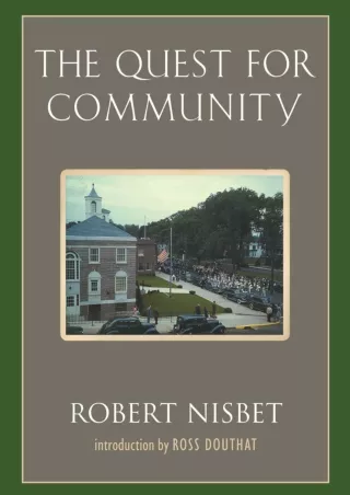 [PDF ❤READ❤ ONLINE] The Quest for Community: A Study in the Ethics of Order and