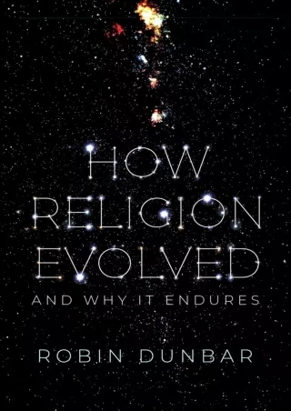 [PDF] ⭐DOWNLOAD⚡  How Religion Evolved: And Why It Endures