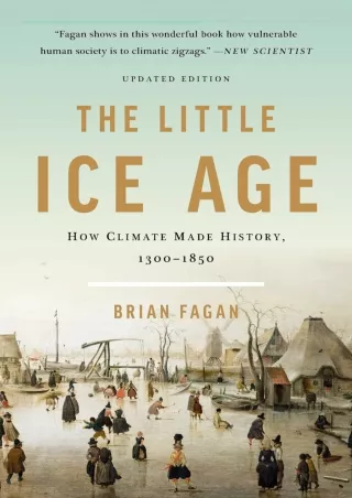 [PDF ❤READ❤ ONLINE]  The Little Ice Age: How Climate Made History 1300-1850