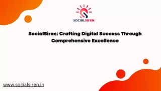 SocialSiren Crafting Digital Success Through Comprehensive Excellence