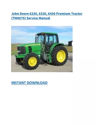 John Deere 6230, 6330, 6430 Premium Tractor (TM8079) Service Manual