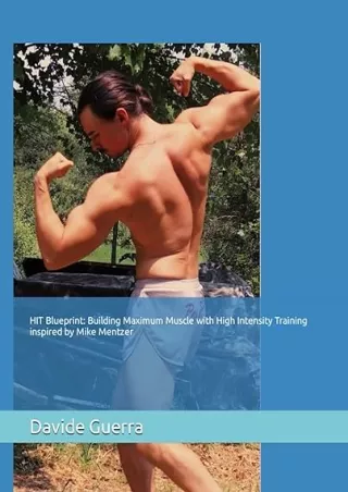 Download⚡️ HIT Blueprint: Building Maximum Muscle with High Intensity Training inspired by Mike Mentzer