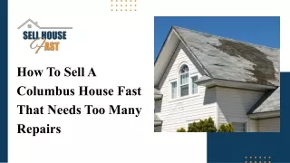 How Do You Sell A House Fast In Columbus, GA That Needs Too Many Repair?
