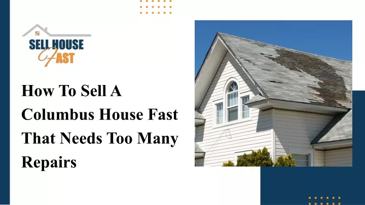 how to sell a columbus house fast that needs