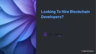 Find Skilled Blockchain Developers for Your Project | Hire Top Talent Today