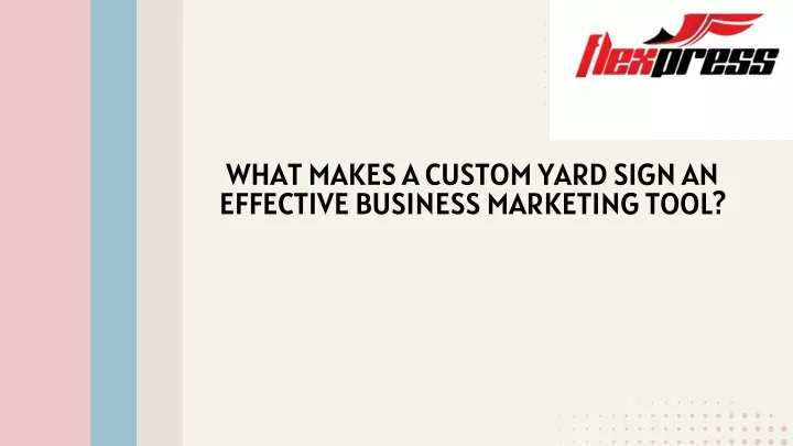 what makes a custom yard sign an effective