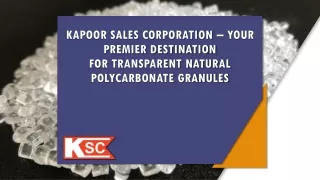 Kapoor Sales Corporation – Your Premier Destination For Transparent Natural Poly