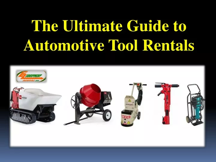 the ultimate guide to automotive tool rentals