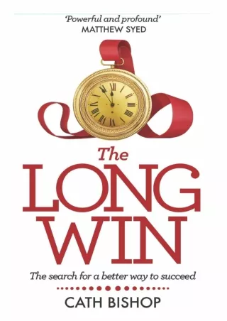 PDF/❤READ/DOWNLOAD⚡  The Long Win - 2nd edition: The search for a better way to