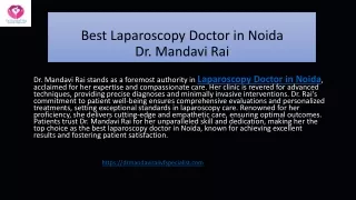 Best Laparoscopy Doctor in Noida| Dr. Mandavi Rai