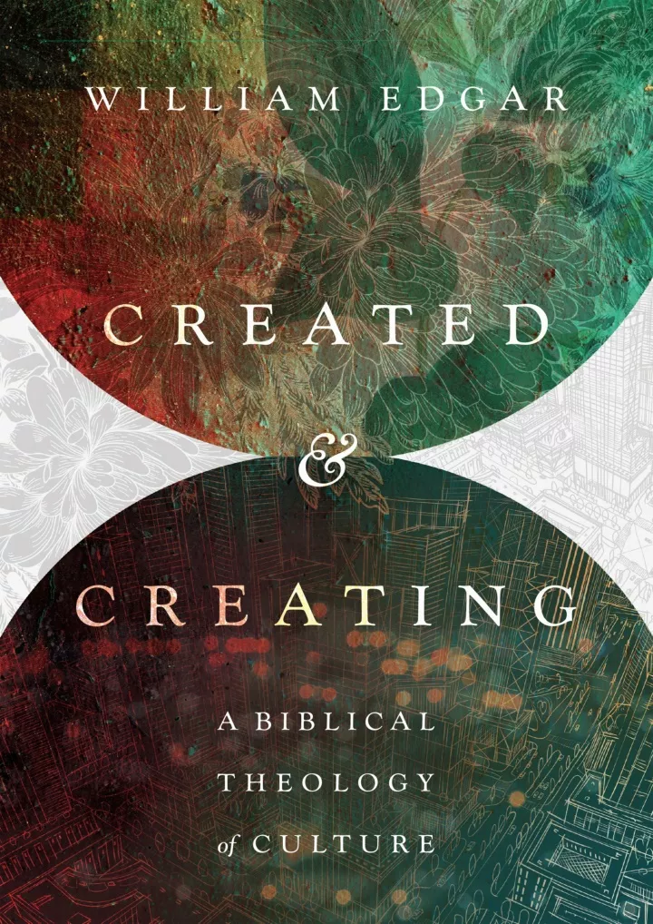 read download created and creating a biblical