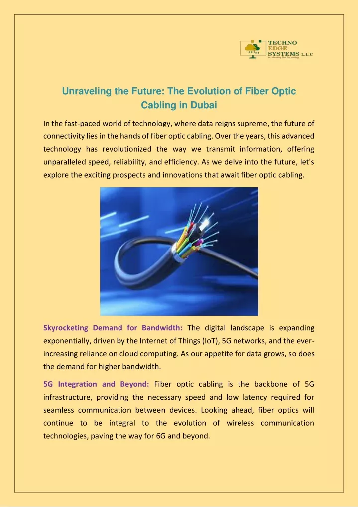 unraveling the future the evolution of fiber