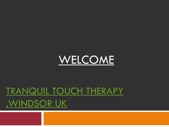tranquil touch therapy windsor uk