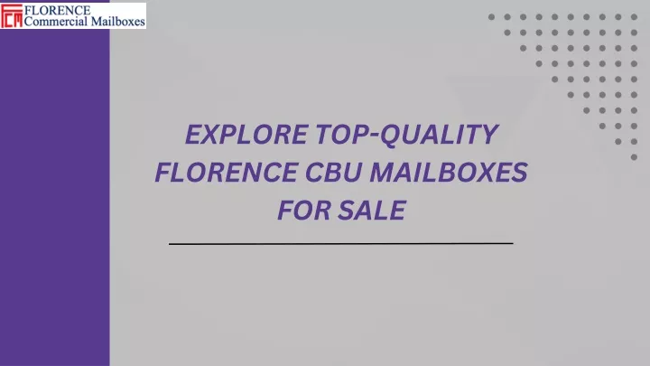 explore top quality florence cbu mailboxes