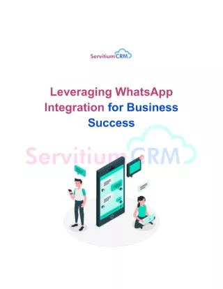 Leveraging WhatsApp Integration for Business Success