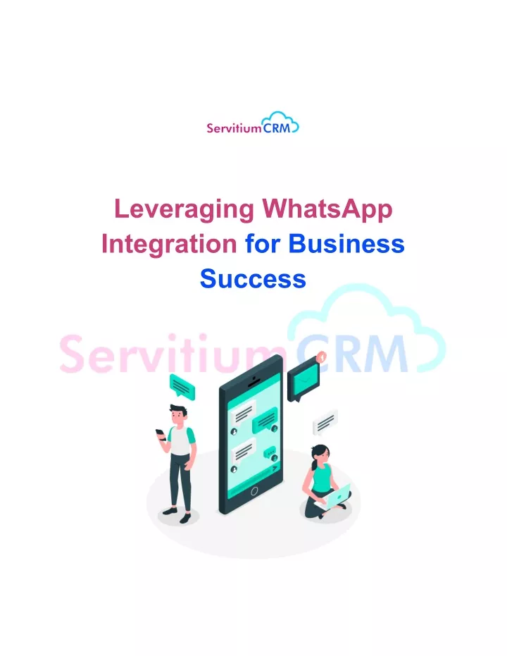 PPT - Leveraging WhatsApp Integration for Business Success PowerPoint 