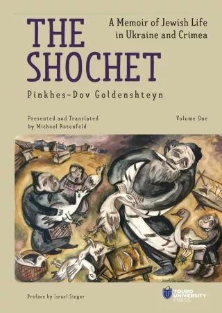 get [PDF] ❤Download⭐ The Shochet: A Memoir of Jewish Life in Ukraine and Crimea