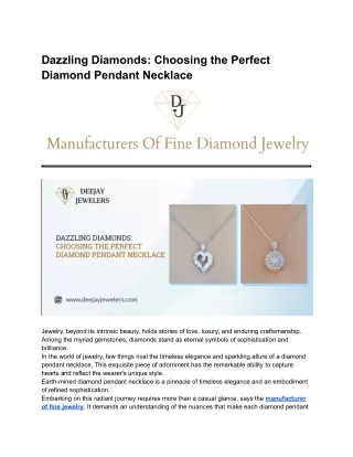 Dazzling Diamonds_ Choosing the Perfect Diamond Pendant Necklace