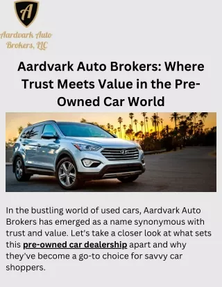 Aardvark Auto Brokers Your Premier Destination for Quality Pre-Owned Cars