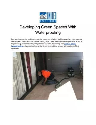 Developing Green Spaces With Waterproofing
