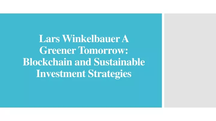 lars winkelbauer a greener tomorrow blockchain and sustainable investment strategies
