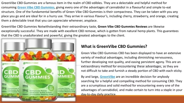 greenvibe cbd gummies are a famous item