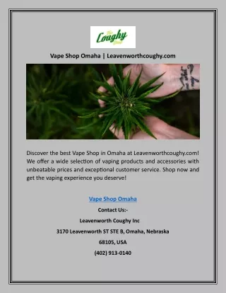 Vape Shop Omaha | Leavenworthcoughy.com