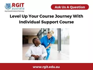 Level Up Your Course Journey With Individual Support Course