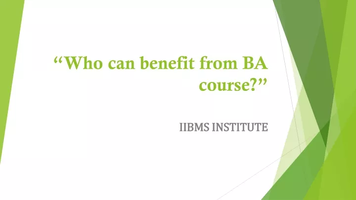 who can benefit from ba course