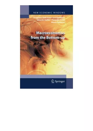 Download⚡PDF❤ Macroeconomics from the Bottomup New Economic Windows Book 1