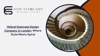 Helical Staircases in London