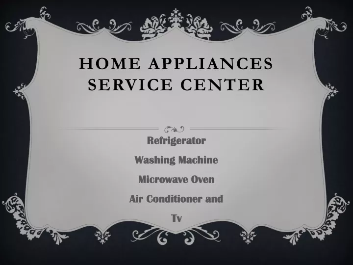 home appliances service center