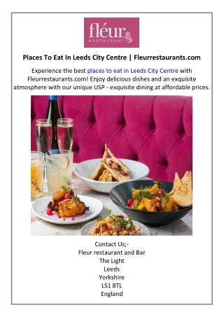 Places To Eat In Leeds City Centre  Fleurrestaurants.com