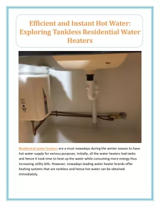 Efficient and Instant Hot Water: Exploring Tankless Residential Water Heaters
