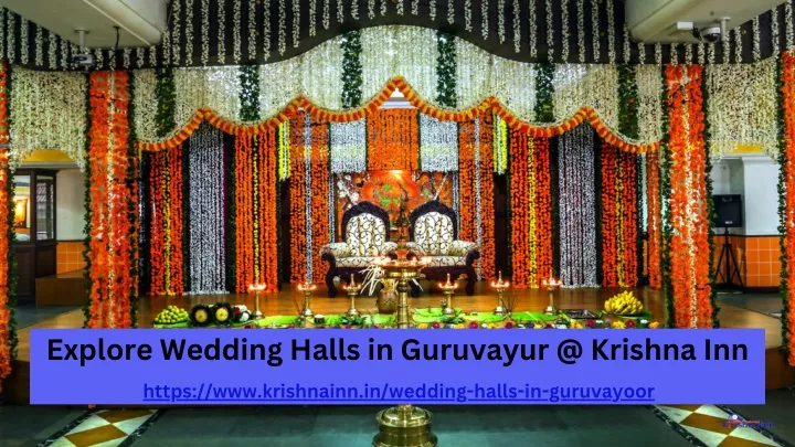 explore wedding halls in guruvayur @ krishna inn