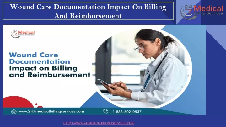 wound care documentation impact on billing