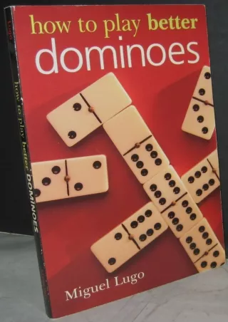 Ebook❤️(Download )⚡️ How to Play Better Dominoes