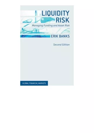 ✔️READ ❤️Online Liquidity Risk Managing Funding and Asset Risk Global Financial