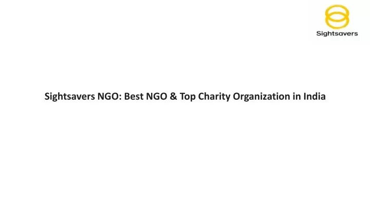 sightsavers ngo best ngo top charity organization
