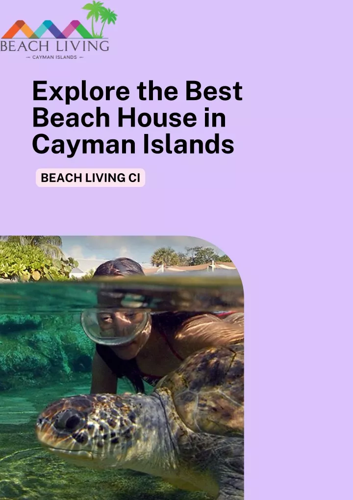 explore the best beach house in cayman islands