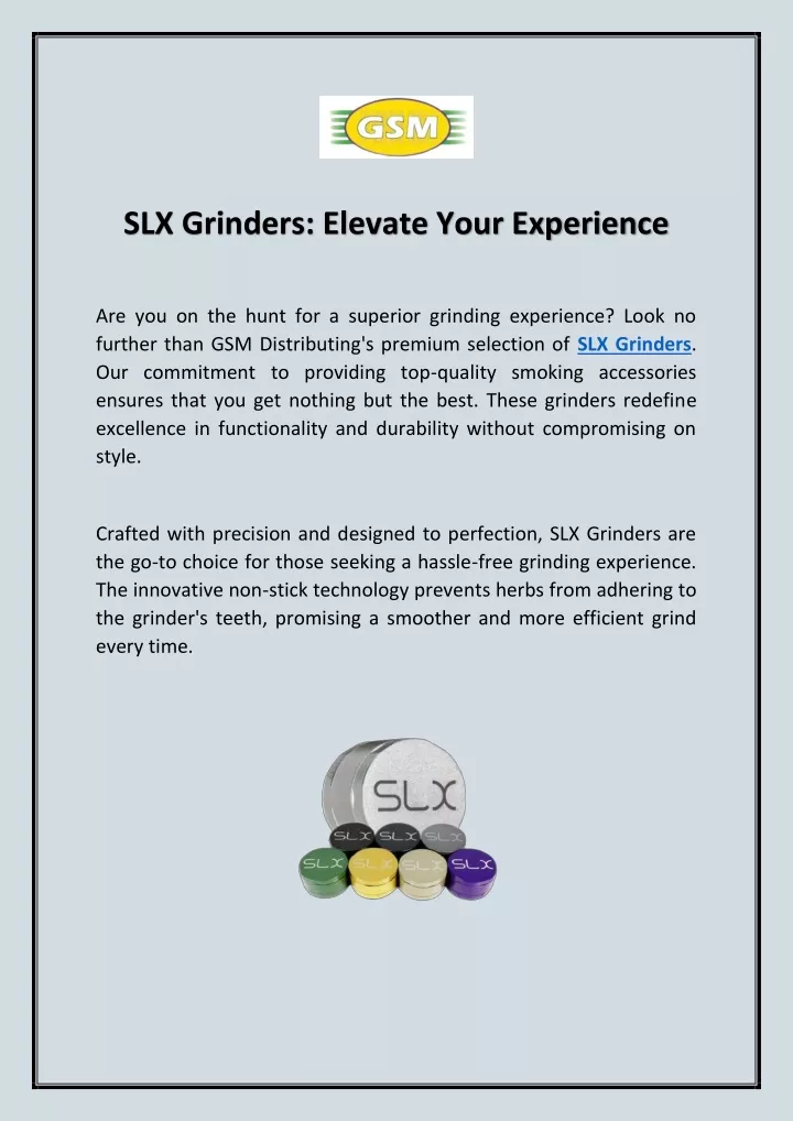 slx grinders elevate your experience