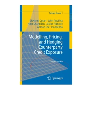 full✔download️⚡(pdf) Modelling Pricing and Hedging Counterparty Credit Exposure